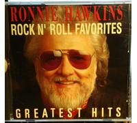 ronnie Hawkins - Greatest Hits Rock N' Roll Favorites (UK Import)