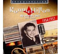 HILTON, RONNIE - NO OTHER LOVE