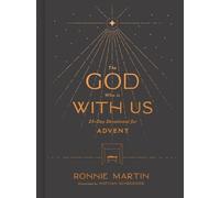Ronnie Martin The God Who Is with Us (Copertina rigida)