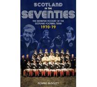 Ronnie McDevitt Scotland in the 70s (Tascabile)