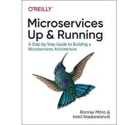 Ronnie Mitra Microservices: Up and Running (Tascabile)