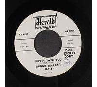 RONNIE PEARSON - flippin' over you / teen-age fancy