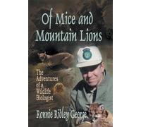 Ronnie R George Of Mice and Mountain Lions (Tascabile)