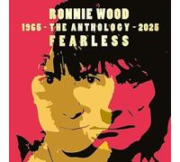Ronnie Wood - Ronnie Wood - Fearless Anthology 1965 - 2025
