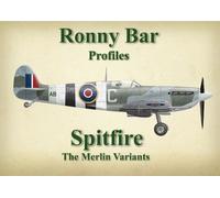Ronny Barr Ronny Bar Profiles - Spitfire the Merlin Variants (Copertina rigida)