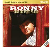 Ronny - Das Lp-Original Jetzt auf CD:Über die Weite Prärie