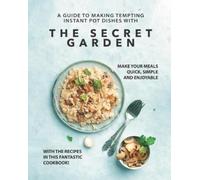 Ronny Emerson A Guide to Making Tempting Instant Pot Dishes with The (Tascabile)