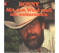 Ronny - Mit Dem Wind Muß Ich Weiterzieh'n