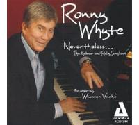 Ronny Whyte Nevertheless ... The Kalmar And Ruby Songbook (CD)