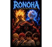 Ronoha - Volume Extra 1: La Grotta Del Minotauro