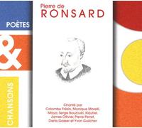 Ronsard, Pierre De - Poetes Et Chansons