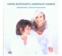 Ronstadt, Harris - Western Wall: The Tucson Sessions by Ronstadt, Harris (1999) Audio CD