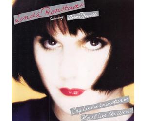 Ronstadt,Linda - Cry Like a Rainstorm/Howl Like the Wine