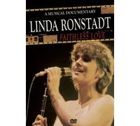 Ronstadt, Linda - Faithless Love: A Musical Documentary