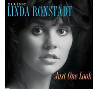 Ronstadt Linda - Just One Look: Classic Linda Ronstadt