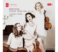 Rontgen/ Lendvai String Trio - String Trios 13-16