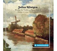 Rontgen/ Schickedanz/ Breidenbach - Works For Violin & Piano 2