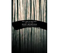 Roo Borson Rain; road; an open boat (Tascabile)