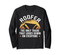 Roofer L'unico Commercio Che Guarda Giù a Tutti Maglia a Manica
