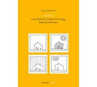 Roofs. Local materials, simple technology, sophisticated ideas