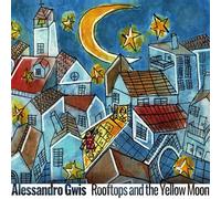 Rooftops And The Yellow Moon - Alessandro Gwis (Audio Cd)
