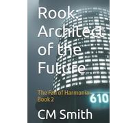 Rook: Architect of the Future