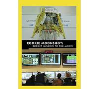 Rookie Moonshot: Budget Mission To The Moon