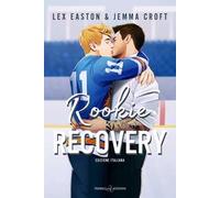 Rookie recovery. Ediz. italiana