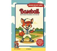 ROOKIE ROCKET LERNT BASEBALL: das interaktive Baseball Buch für Kids ab 6: gemeinsam mit den Eltern Regeln verstehen, üben und Spaß haben