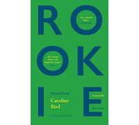 Rookie: Selected Poems