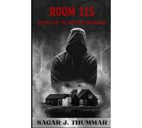 Room 115: Secrets of the Haunted Orphanage
