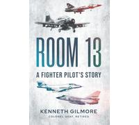 Room 13: A Fighter Pilot's Story