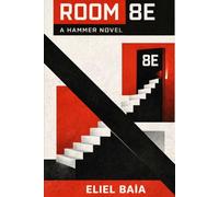 ROOM 8E: A HAMMER NOVEL