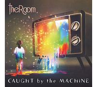 Room - Caught By The Machine