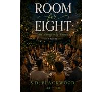 Room For Eight: Not Strangers By Dessert: 1
