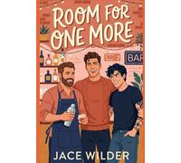 Room for One More: A Steamy M/M/M Polyamorous Romance