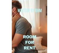 Room For Rent [Special Edition]: A Second Chance Forced Proximity Romance