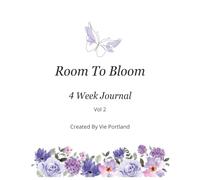 Room To Bloom - 4 Week Journal Vol.2