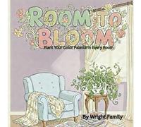 Room to Bloom: An Interior Design Coloring Book with 36 Creative Room Designs, Modern Decor, and Aesthetic Home Styles for Adults and Teens