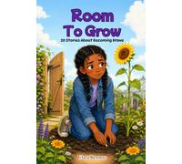 Room to Grow: 20 Stories About Becoming Brave