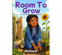 Room to Grow: 20 Stories About Becoming Brave