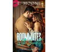 Roommates with Benefits: A Dad Bod Instalove Romance