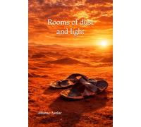 Rooms of dust and light