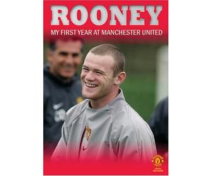 Rooney: My First Year at Manchester United
