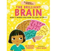 Roopa Farooki Dr Roopa's Body Books: The Brilliant Brain (Copertina rigida)