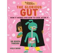 Roopa Farooki Dr Roopa's Body Books: The Glorious Gut (Copertina rigida)