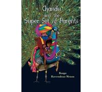 Roopa Raveendran-Menon Chandu and the Super Set of Parents (Tascabile)