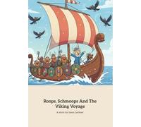 Roops, Schmoops And The Viking Voyage
