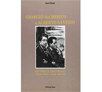 Roos,Gerd. - Giorgio de Chirico e Alberto Savinio. Ricordi e documenti. Monaco-M