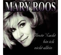 Roos,Mary - Heute Nacht Bin Ich Nicht...